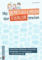 Mit Grundschulkindern über Sexualität sprechen