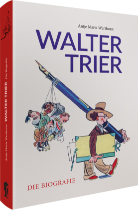 Walter Trier - Die Biografie