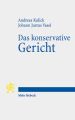 Das konservative Gericht