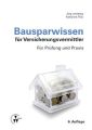 Bausparwissen für Versicherungsvermittler