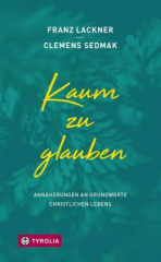 Kaum zu glauben