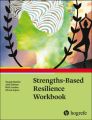 Strengths-Based Resilience Workbook