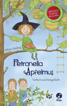 Petronella Apfelmus - Verhext und festgeklebt