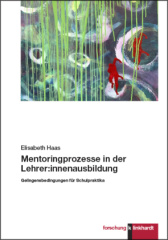 Mentoringprozesse in der Lehrer:innenausbildung