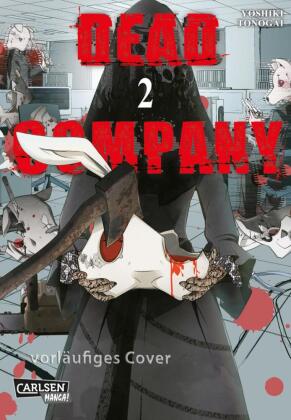 Dead Company. Bd.2