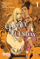 Carole und Tuesday. Bd.1