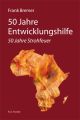 50 Jahre Entwicklungshilfe