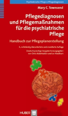 Pflegediagnosen und Pflegemaßnahmen für die psychiatrische Pflege