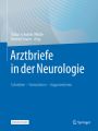 Arztbriefe in der Neurologie, m. 1 Buch, m. 1 E-Book