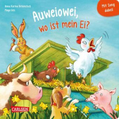 Auweiowei, wo ist mein Ei? Mit Song dabei!