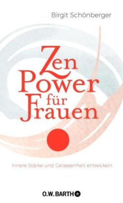 Zen-Power für Frauen