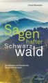 Sagenhafter Schwarzwald