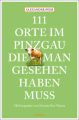 111 Orte im Pinzgau, die man gesehen haben muss