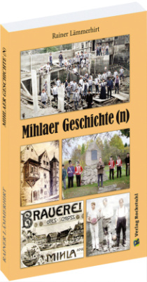 Mihlaer Geschichte(n)