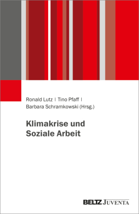 Klimakrise, Sozialökologischer Kollaps und Klimagerechtigkeit