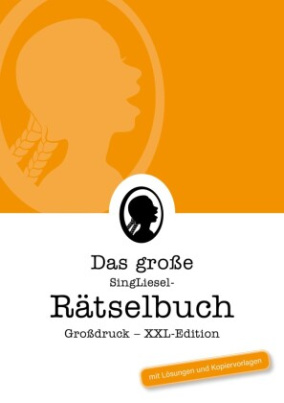 Das große SingLiesel-Rätselbuch im Großdruck (XXL-Edition)