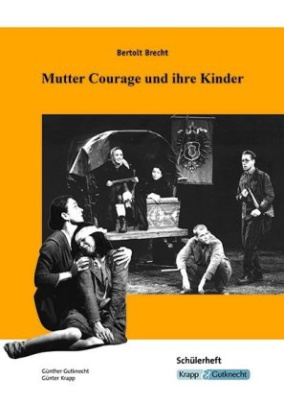 Bertolt Brecht, Mutter Courage und ihre Kinder, Schülerheft