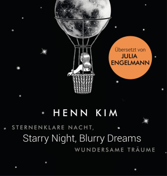 Starry Night, Blurry Dreams - Sternenklare Nacht, wundersame Träume