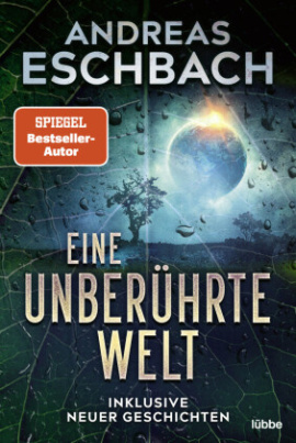 Eine unberührte Welt