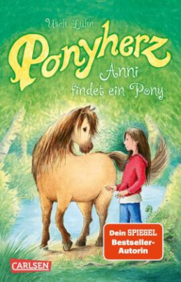 Ponyherz 1: Anni findet ein Pony