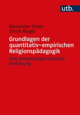 Grundlagen der quantitativ-empirischen Religionspädagogik