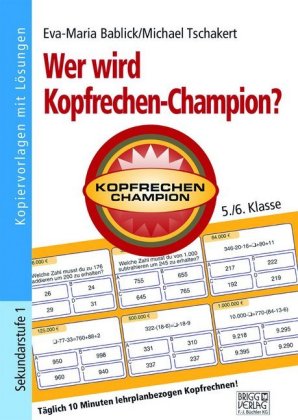 Wer wird Kopfrechen-Champion? 5./6. Klasse