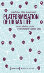 Platformisation of Urban Life
