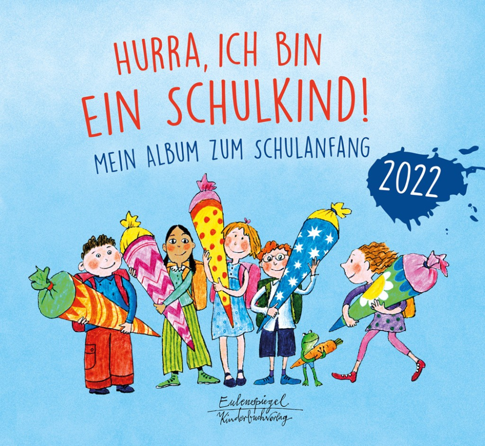 Hurra, ich bin ein Schulkind! 2022