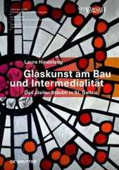 Glaskunst am Bau und Intermedialität