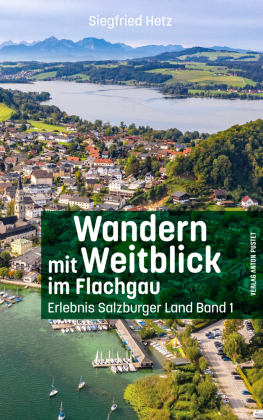 Wandern mit Weitblick / Wandern mit Weitblick im Flachgau