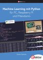 Machine Learning mit Python für PC, Raspberry Pi und Maixduino