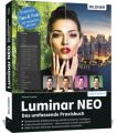 Luminar NEO - Das große Praxishandbuch