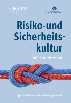 Risiko- und Sicherheitskultur im Gesundheitswesen