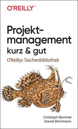 Projektmanagement kurz & gut