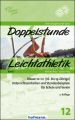 Doppelstunde Leichtathletik Band 3, m. 1 Online-Zugang