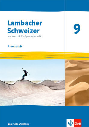 Lambacher Schweizer Mathematik 9 - G9. Ausgabe Nordrhein-Westfalen ab 2019