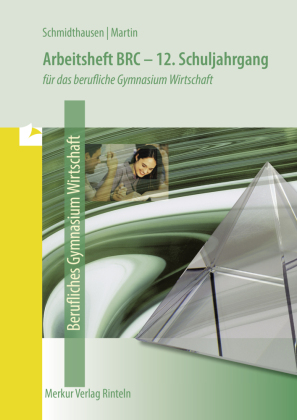 Arbeitsheft BRC - Berufliches Gymnasium Wirtschaft