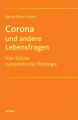 Corona und andere Unwägbarkeiten