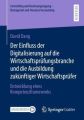 Der Einfluss der Digitalisierung auf die Wirtschaftsprüfungsbranche und die Ausbildung zukünftiger Wirtschaftsprüfer