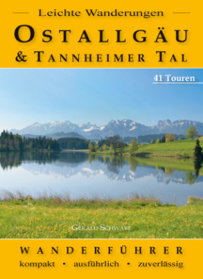 Leichte Wanderungen Ostallgäu und Tannheimer Tal