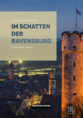 Im Schatten der Ravensburg