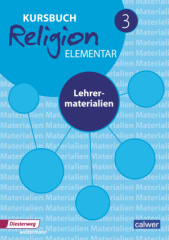 Kursbuch Religion Elementar 3, m. 1 Buch, m. 1 Beilage, 2 Teile