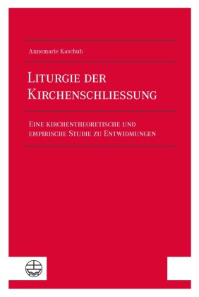 Liturgie der Kirchenschließung