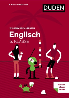 Wissen - Üben - Testen: Englisch 5. Klasse