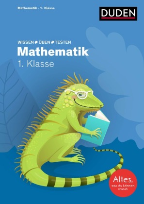 Wissen - Üben - Testen: Mathematik 1. Klasse