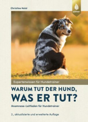 Warum tut der Hund, was er tut?