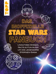 Das inoffizielle Star Wars Fan-Buch