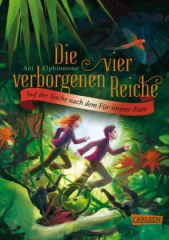 Die vier verborgenen Reiche 2: Auf der Suche nach dem Für-immer-Farn