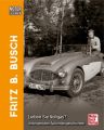 Motorlegenden - Fritz B. Busch Lieben Sie Vollgas?