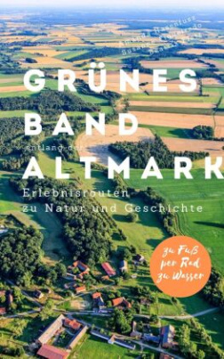 Grünes Band entlang der Altmark